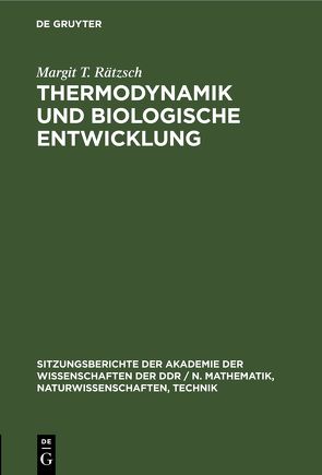 Thermodynamik und biologische Entwicklung von Rätzsch,  Margit T.