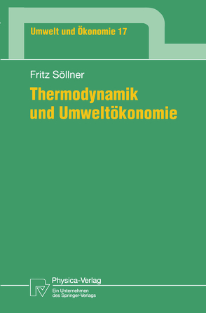 Thermodynamik und Umweltökonomie von Söllner,  Fritz