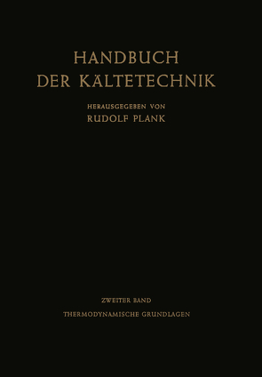 Thermodynamische Grundlagen von Plank,  Rudolf