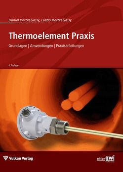 Thermoelement Praxis von Körtvélyessy,  Daniel, Körtvélyessy,  László