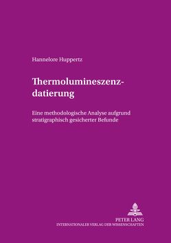 Thermolumineszenzdatierung von Huppertz,  Hannelore