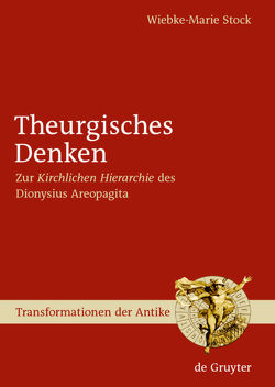 Theurgisches Denken von Stock,  Wiebke-Marie