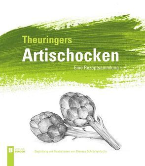 Theuringers Artischocken von Theuringer,  Stephanie