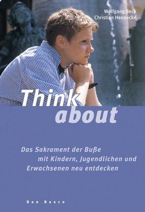 Think about von Beck,  Wolfgang, Hennecke,  Christian