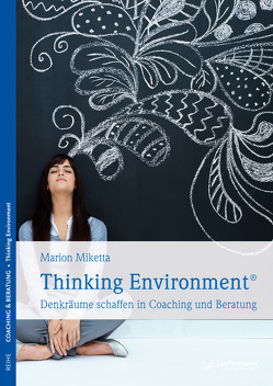 Thinking Environment von Miketta,  Marion