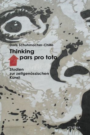 Thinking pars pro toto von Schuhmacher-Chilla,  Doris