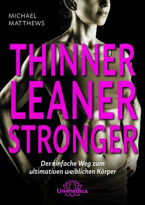 Thinner Leaner Stronger von Matthews,  Michael