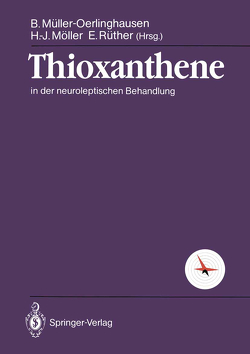 Thioxanthene von Möller,  H.J., Müller-Oerlinghausen,  B., Rüther,  E.