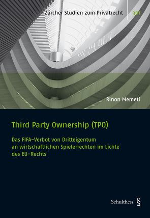 Third Party Ownership (TPO) von Memeti,  Rinon