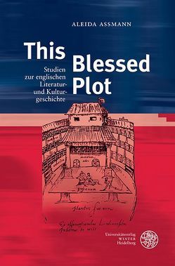 This Blessed Plot von Assmann,  Aleida, Detmers,  Ines, Frank,  Michael C., Sobral,  Ana