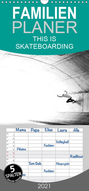 THIS IS SKATEBOARDING 2021 – Familienplaner hoch (Wandkalender 2021 , 21 cm x 45 cm, hoch) von Korbmacher Photography,  Tim