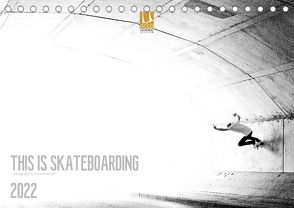 THIS IS SKATEBOARDING 2022 (Tischkalender 2022 DIN A5 quer) von Korbmacher Photography,  Tim