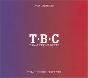 Josef Linschinger – T·B·C von Judex,  Bernhard, Linschinger,  Josef, Rottmann,  Michael