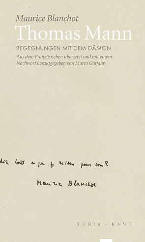 Thomas Mann von [re.visionen], Blanchot,  Maurice, Gutjahr,  Marco