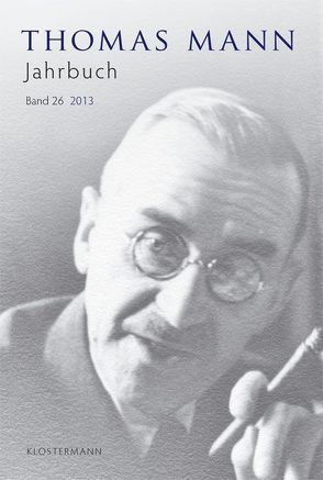 Thomas Mann Jahrbuch von Bedenig,  Katrin, Sprecher,  Thomas, Wißkirchen,  Hans