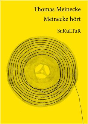 Thomas Meinecke hört von Meinecke,  Thomas, Melian,  Michaela