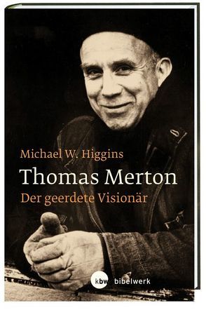 Thomas Merton von Higgins,  Michael W., Schellenberger,  Bernardin
