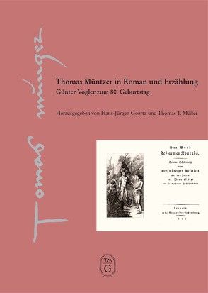 Thomas Müntzer in Roman und Erzählung von Brauer,  Siegfried, Dammaschke,  M, Goertz,  Hans J, Kertscher,  H J, Müller,  Thomas T, Pöge-Alder,  K