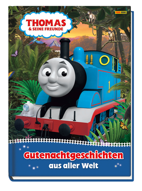 Thomas und seine Freunde: Gutenachtgeschichten aus aller Welt von Weber,  Claudia