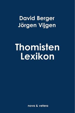 Thomistenlexikon von Berger,  David, Vijgen,  Jörgen