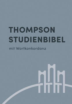 Thompson Studienbibel – Hardcover