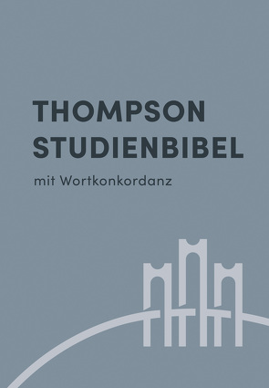 Thompson Studienbibel – Hardcover