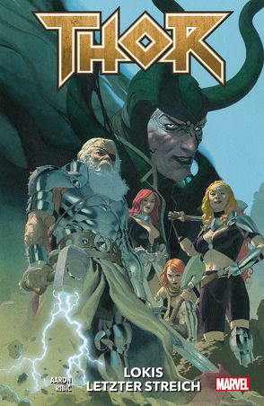 Thor – Neustart von Aaron,  Jason, Ribic,  Esad, Rösch,  Alexander