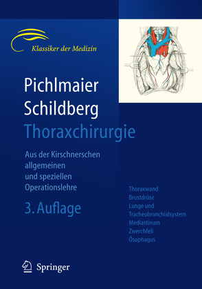 Thoraxchirurgie von Pichlmaier,  H., Schildberg,  F.W.