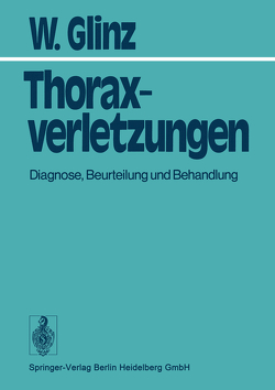 Thoraxverletzungen von Glinz,  W.