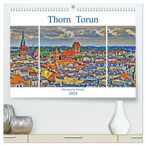 Thorn Torun – Die gotische Altstadt (hochwertiger Premium Wandkalender 2024 DIN A2 quer), Kunstdruck in Hochglanz von Michalzik,  Paul