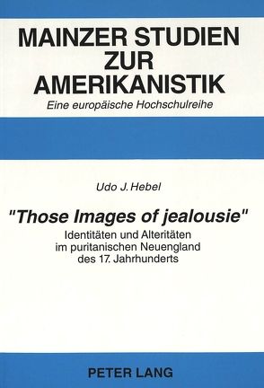 «Those Images of jealousie» von Hebel,  Udo