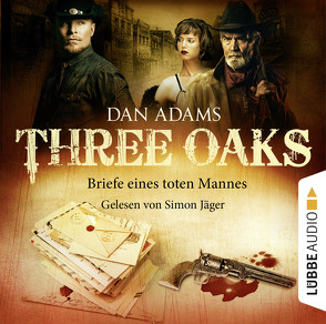 Three Oaks – Folge 03 von Adams,  Dan, Jäger,  Simon