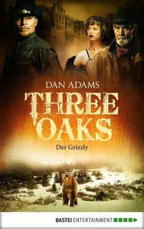 Three Oaks – Folge 2 von Adams,  Dan