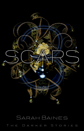 Three Scars von Baines,  Sarah