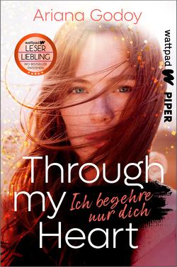 Through my Heart – Ich begehre nur dich von Baisch,  Alexandra, Godoy,  Ariana