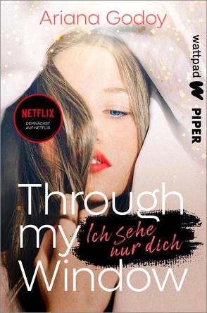 Through my Window – Ich sehe nur dich von Baisch,  Alexandra, Godoy,  Ariana