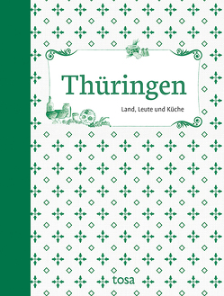 Thüringen von Leicht,  Helga-Maria, Schumann,  Waltraud, Thierfelder,  Walter