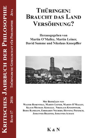 Thüringen: Braucht das Land Versöhnung? von Knoepffler,  Nikolaus, Leiner,  Martin, O'Malley,  Martin, Summe,  David