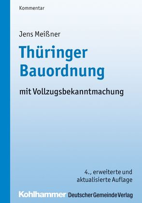 Thüringer Bauordnung von Budde,  Thomas, Meißner,  Jens, Rusch,  Ralf