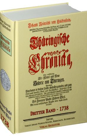 Thüringische Chronicka 1738 – Des Dritten Buchs Anderer Theil (3 von 3) [Thüringen Chronik] von Falckenstein,  Johann Heinrich von