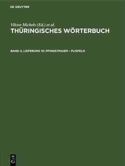 Thüringisches Wörterbuch / Pfingstmaien – plispeln von Rosenkranz,  Heinz, Schäftlein,  Rolf