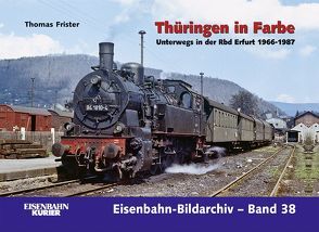 Thüringen in Farbe von Frister,  Thomas