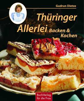 Thüringer Allerlei von Dietze,  Gudrun