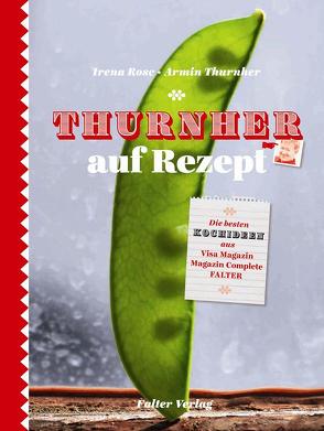 Thurnher auf Rezept von Rosc,  Irena, Thurnher,  Armin