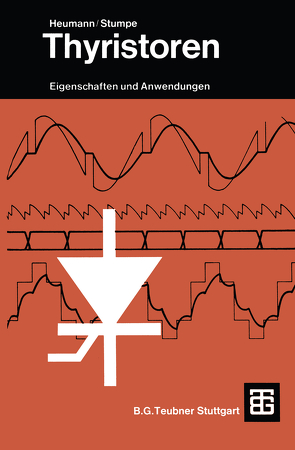 Thyristoren von Heumann,  Klemens, Stumpe,  August C.