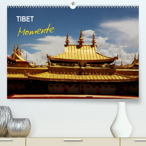 Tibet Momente (Premium, hochwertiger DIN A2 Wandkalender 2022, Kunstdruck in Hochglanz) von Joecks,  Armin