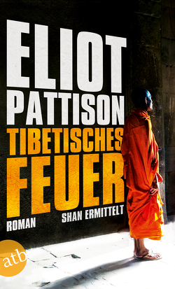 Tibetisches Feuer von Haufschild,  Thomas, Pattison,  Eliot