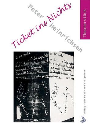 Ticket ins Nichts von Heinrichsen,  Peter, Kazenwadel,  Andre