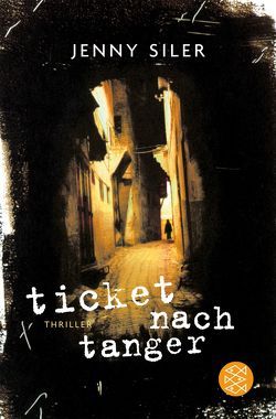 Ticket nach Tanger von Goga-Klinkenberg,  Susanne, Siler,  Jenny