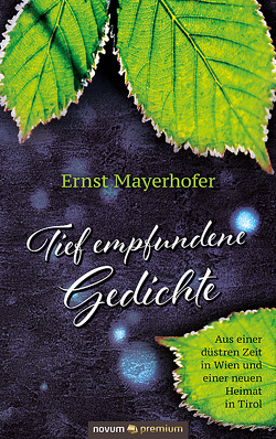 Tief empfundene Gedichte von Mayerhofer,  Ernst